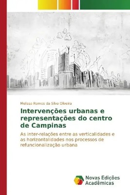 Melissa Ramos da Silva Oliveira | Intervenções urbanas e representações do...