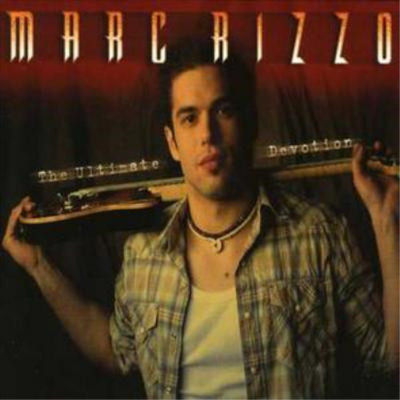 Marc Rizzo The Ultimate Devotion Album