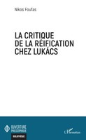 La Critique De La RéIfication Chez Lukacs Nikos Foufas Taschenbuch FranzöSisch
