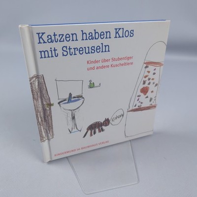 Katzen haben Klos mit Streuseln Kinder über Stubentiger Kuscheltiere Kindermund