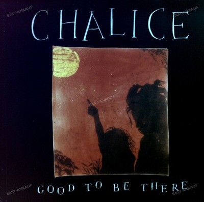 Chalice - Good To Be There LP (VG+/VG) .