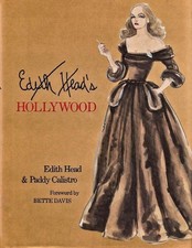 Edith Head's Hollywood by Edith Head & Paddy Calistro 1st Ed. 1983 HC VG w/ DJ