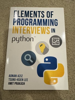 Elements of Programming Interviews in Python   (2018, Trade Paperback)