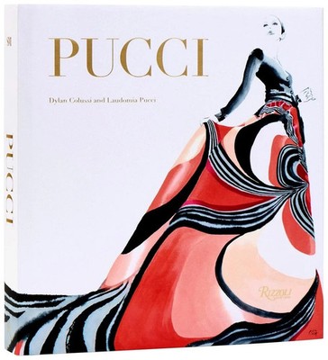Pucci: The Art of Fashion by Laudomia Pucci (0847874427) Hardcover Book