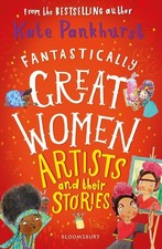 Fantastically Great Women Artists and Their Stories: A brilliant gift for buddin