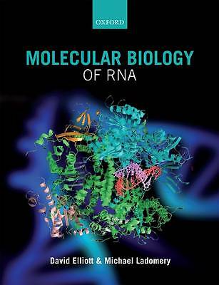 Molecular Biology of RNA Elliott, David/ Ladomery, Michael