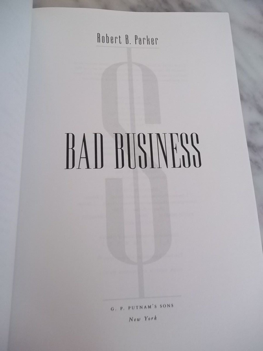【中古】 BAD BUSINESS(A)/BERKLEY PUBLISHING (USA)/ROBERT B. PARKER BAD BUSINESS (2004) ROBERT B. PARKER, FIRST EDITION SIGNED BY