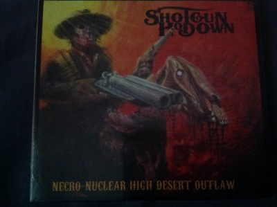 Shotgun Hodown (Audio CD) Necro-Nuclear High Desert Outlaw Brand New