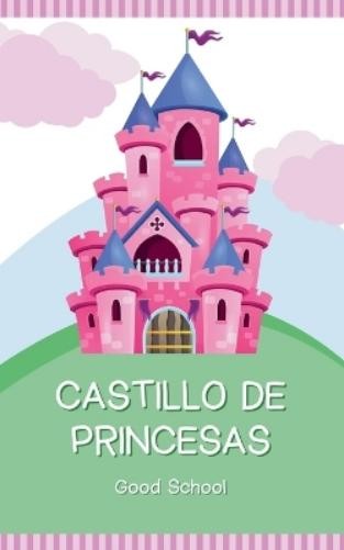 Good School Castillo de Princesas (Tascabile) Heroes of Tomorrow