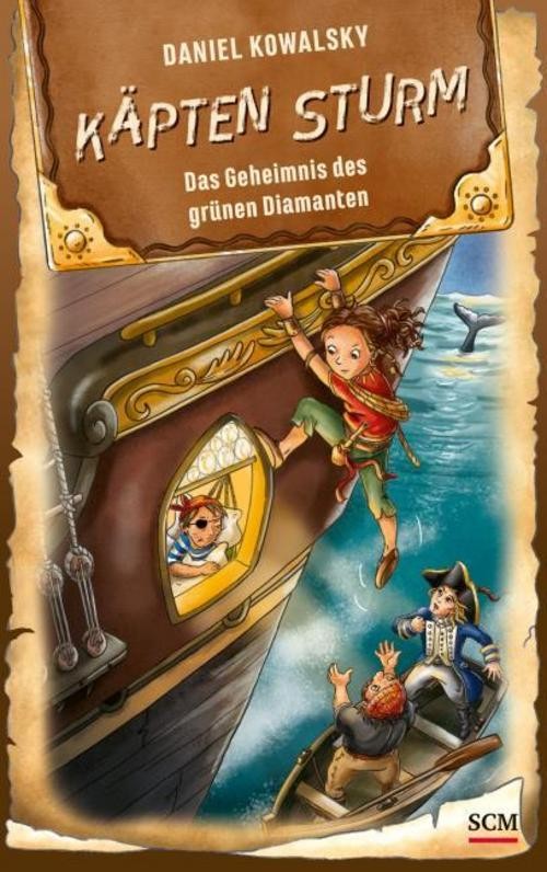 Käpten Sturm - Das Geheimnis des grünen Diamanten Daniel Kowalsky