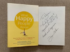 What Happy People Know SIGNED by Dan Baker & Cameron Stauth Hardcover 2003 Book