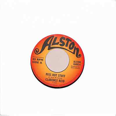 Clarence Reid / MISS HOT STUFF / MR HOT STUFF (7 INCH) / Alston / 460024 / 7 In