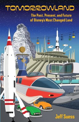 Jeff Suess | Tomorrowland | Taschenbuch | Englisch (2025) | Theme Park Press