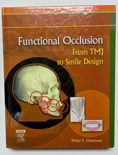Functional Occlusion : From TMJ to Smile Design  (2007, Hardcover)
