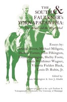 Evans Harrington (U. A.) | The South And Faulkner's Yoknapatawpha | Taschenbuch