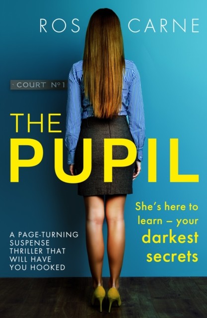 The Pupil by Ros Carne (Paperback Book)