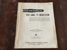 GMC 71 Injector Care and Feeding Instructions Manual / Brochure ~ 1955