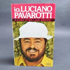 Libro Io, Luciano Pavarotti con dedica, William Wright 1° edizione 1981. Buono