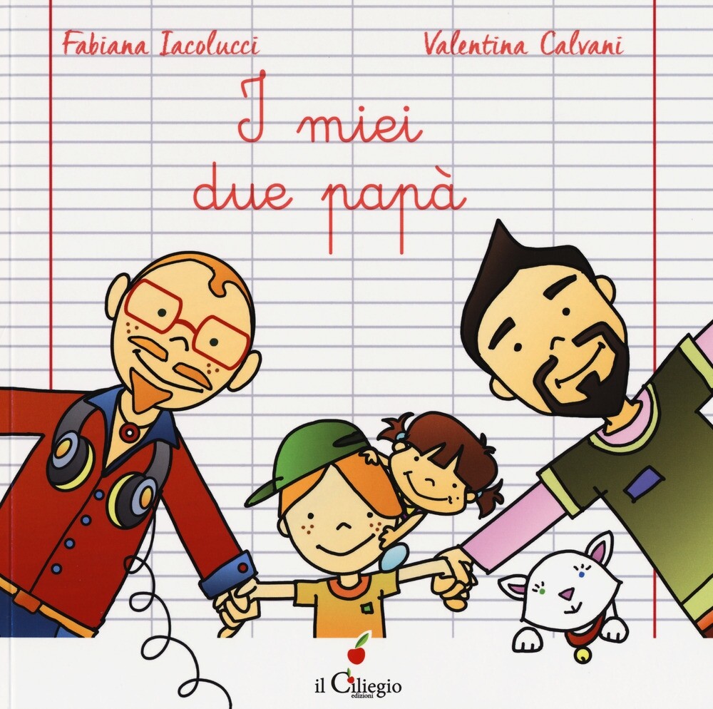 I miei due papà - [Edizioni Il Ciliegio]