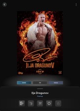 VIDEOGAME Topps WWE Slam 26 - FIRED UP Signature Base - ILJA DRAGUNOV