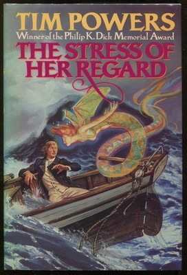 Tim Powers / The Stress of Her Regard Signed 1st Edition 1989