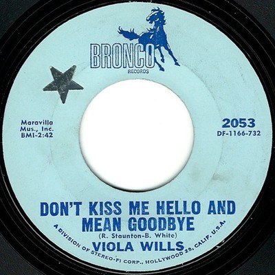 Viola Wills - Don't Kiss Me Hello And Mean Goodbye / Together Forever (7'') (Very