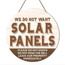 We Do Not Want Solar Door Sign, No Soliciting 11.8 x inches, multiple 