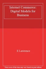 Internet Commerce By Elaine Lawrence