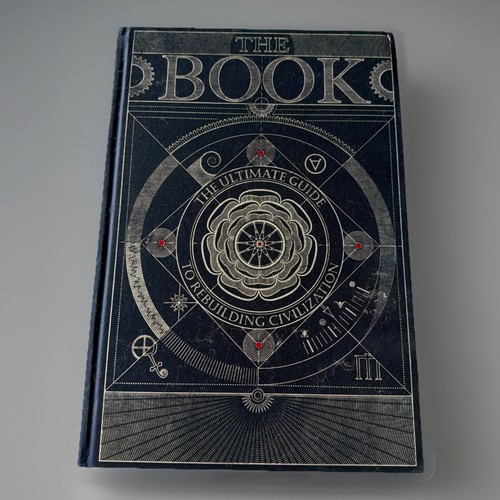The Book: Ultimate Guide to Rebuilding Civilization 2023 1st Edition Stated HC