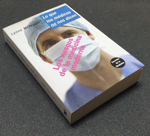 Lo Que los Médicos No Nos Dicen: Riesgos de Medicina Moderna, McTaggart (2005) - Imagen 2 de 3