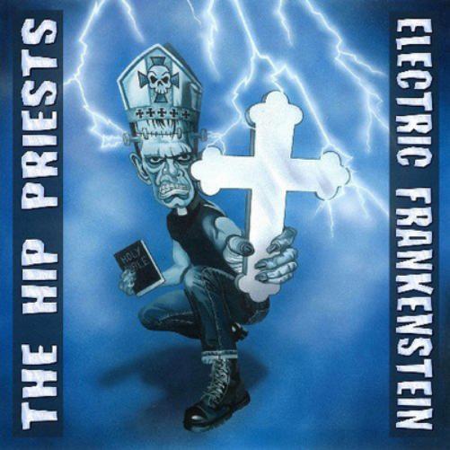 Electric Frankenstein/The Hip Priests Split (CD) Album