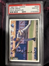 Mark Grace 1995 Collectors Choice Gold Signature (low Pop3)