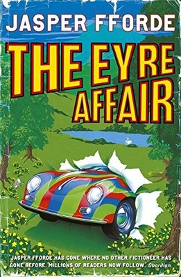 The Eyre Affair: Thursday Next Book 1 by Fforde, Jasper 0340825766 FREE Shipping