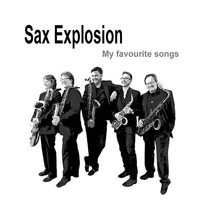 CD Sax Explosion My Favourite Songs Matthias Anton (K117)