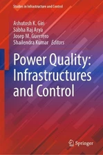 Power Quality: Infrastructures and Control by Ashutosh K. Giri (English) Hardcov