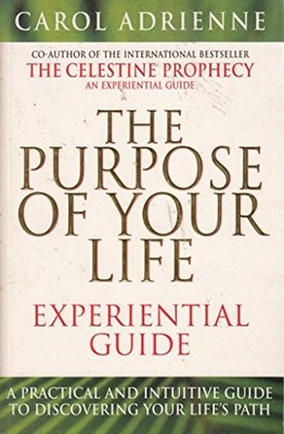 Purpose of Your Life Experiential G..., Adrienne, Carol