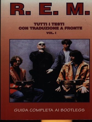 R.E.M. VOL. 1 MUSICA AA.VV. EDIZIONI GRAFICHE LO VECCHIO 0000