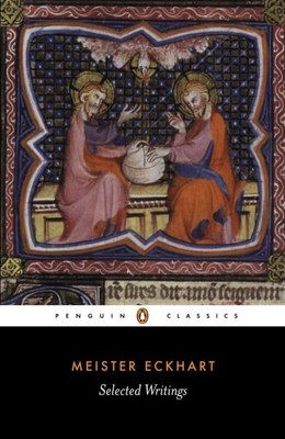 Selected Writings, Paperback by Eckhart, Meister; Davies, Oliver (TRN), Brand...