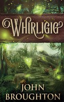 John Broughton | Whirligig | Buch | Englisch (2021) | Gebunden | Next Chapter