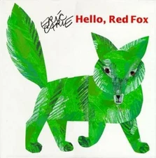 Hello Red Fox (The World of Eric Carle) - Hardcover By Carle, Eric - GOOD