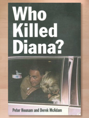 Who Killed Diana? by Derek McAdam and Peter Hounam; 1998 NEW Condition Paperback