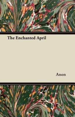 The Enchanted April, Brand New, Free shipping in the US
