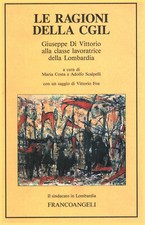 Le ragioni della CGIL - Maria Costa, Adolfo Scalpelli (Franco Angeli) [[1988]]