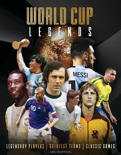 World Cup Legends: Legendary Players. Greatest Teams. Classic Games. by Dan Pee - Image 3