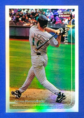 Travis Lee #6 (1999 Topps Super Chrome) Jumbo 4''x6'' Refractor Card, Diamondbacks