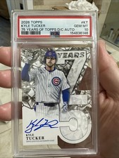 2026 TOPPS KYLE TUCKER /75 75 YEARS OF TOPPS D/C AUTO LOW POP PSA 10