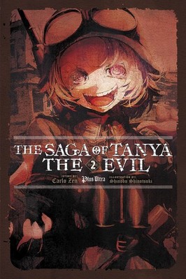 The Saga of Tanya the Evil, Vol. 2 (light novel): Plus Ultra (Volume 2)