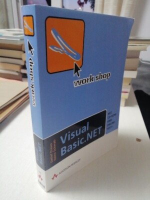 Workshop Visual Basic. NET.: (_NM), Drews, Detlef/Schwab, Heinz