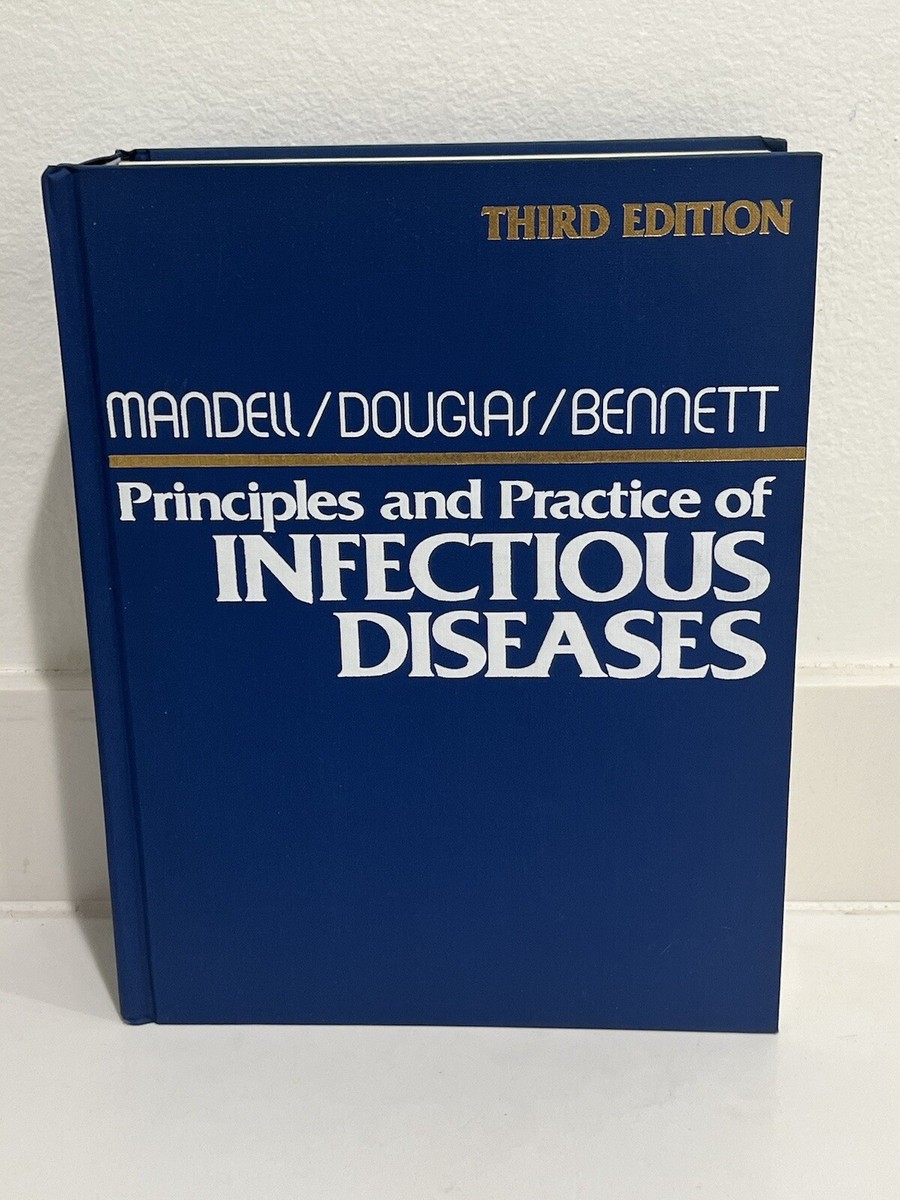 Mandell, Douglas & Bennett's Principles & Practice of Infectious