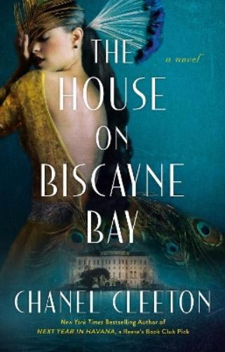 Chanel Cleeton The House on Biscayne Bay (Copertina rigida)